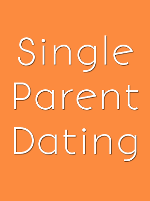 single parent dating